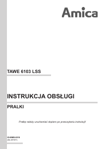 Instrukcja Amica TAWE 6103 LSS Pralka