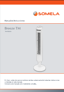 Manual de uso Somela Breeze TM Ventilador