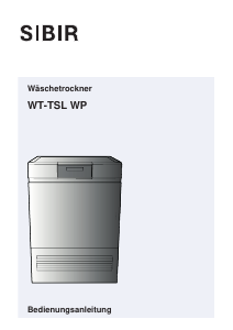 Bedienungsanleitung SIBIR WT-TSLQ WP 12006 Trockner