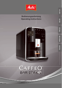 Handleiding Melitta Caffeo Barista TS Koffiezetapparaat