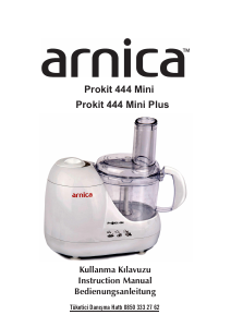 Kullanım kılavuzu Arnica GH21032 Prokit 444 Mini Plus Mutfak robotu