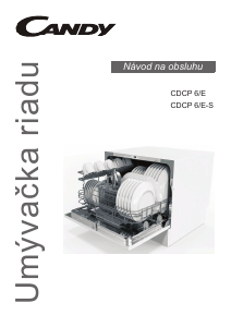 Návod Candy CDCP 6 /ES-07 Umývačka riadu