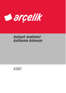 Kullanım kılavuzu Arçelik 6382 Bulaşık makinesi