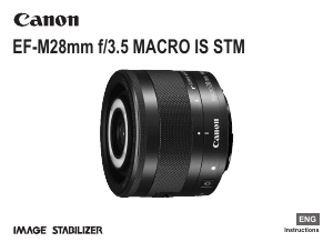 Manual Canon EF-M 28mm f/3.5 Macro IS STM Camera Lens