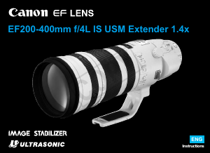 Manual Canon EF 200-400mm f/4L IS USM Extender 1.4x Camera Lens