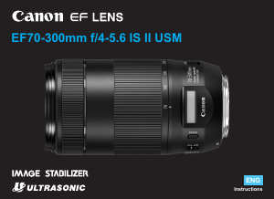 Manual Canon EF 70-300mm f/4-5.6 IS II USM Camera Lens