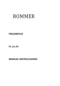 Manual de uso Rommer FL 222 Refrigerador