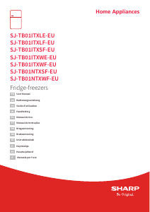 Mode d’emploi Sharp SJ-TB01ITXLF-EU Réfrigérateur combiné