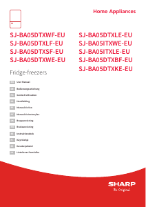 Mode d’emploi Sharp SJ-BA05DTXLE-EU Réfrigérateur combiné