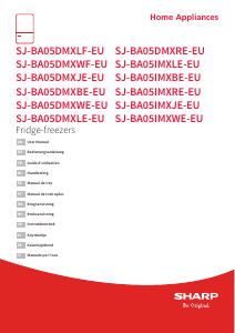 Mode d’emploi Sharp SJ-BA05DMXBE-EU Réfrigérateur combiné