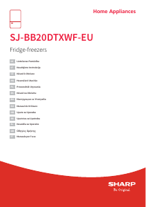 Instrukcja Sharp SJ-BB20DTXWF-EU Lodówko-zamrażarka