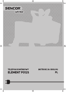 Instrukcja Sencor Element P012S Telefon komórkowy