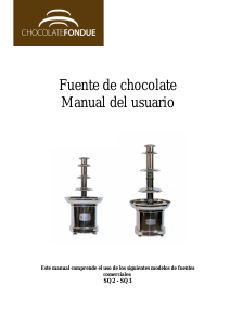 Manual de uso ChocolateFondue SQ2 Fuente de chocolate