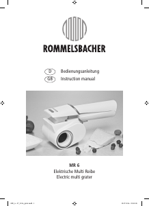 Bedienungsanleitung Rommelsbacher MR 6 Käsereibe