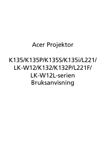 Bruksanvisning Acer K132 Projektor