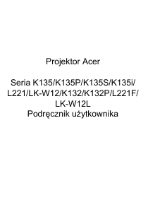 Instrukcja Acer K132 Projektor
