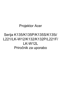 Priročnik Acer K132 Projektor