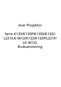 Bruksanvisning Acer K132 Projektor