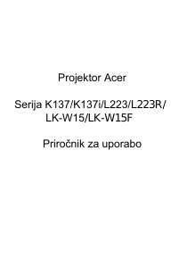 Priročnik Acer K137 Projektor