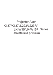 Manuál Acer K137 Projektor