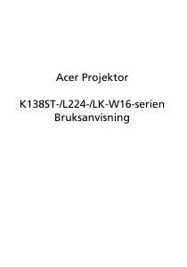 Bruksanvisning Acer K138ST Projektor