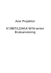 Bruksanvisning Acer K138ST Projektor