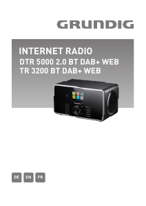 Bedienungsanleitung Grundig TR 3200 BT DAB+ WEB Radio