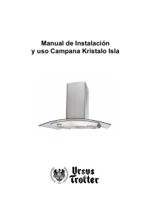 Manual de uso Ursus Trotter Kristalo Isla Campana extractora