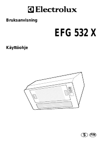 Käyttöohje Electrolux EFG532 Liesituuletin