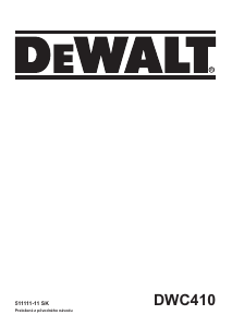 Návod DeWalt DWC410 Okružná píla