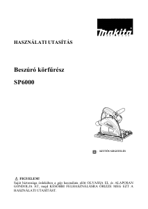 Használati útmutató Makita SP6000 Körfűrész