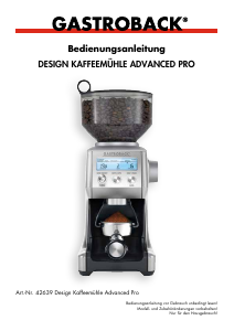 Bedienungsanleitung Gastroback 42639 Advanced Pro Kaffeemühle