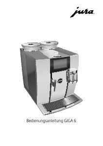 Bedienungsanleitung Jura GIGA 6 Kaffeemaschine