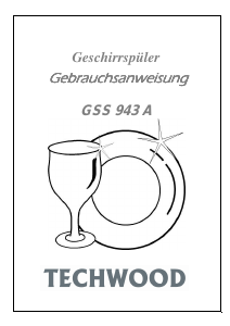 Bedienungsanleitung Techwood GSS 943 A Geschirrspüler