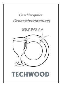 Bedienungsanleitung Techwood GSS 943 A+ Geschirrspüler