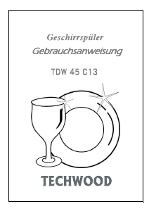 Bedienungsanleitung Techwood TDW 45 C13 Geschirrspüler