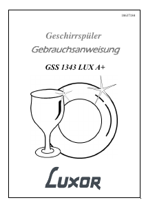 Bedienungsanleitung Luxor GSS 1343 LUX A+ Geschirrspüler