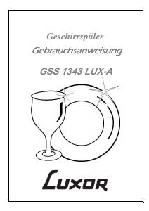 Bedienungsanleitung Luxor GSS 1343 LUX-A Geschirrspüler