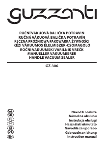 Priročnik Guzzanti GZ 306 Vakuumski tesnilnik