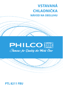 Návod Philco PTL 8211 FBU Chladnička s mrazničkou