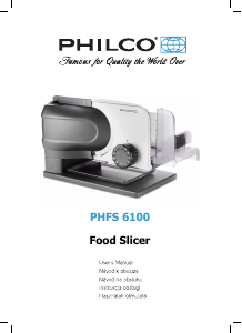 Manual Philco PHFS 6100 Slicing Machine