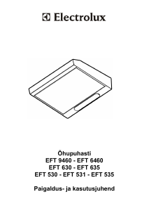 Kasutusjuhend Electrolux EFT9460 Köögi õhupuhasti