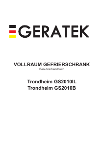 Bedienungsanleitung Geratek Trondheim GS2010B Gefrierschrank