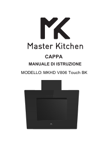 Manuale Master Kitchen MKHD V806 Touch BK Cappa da cucina