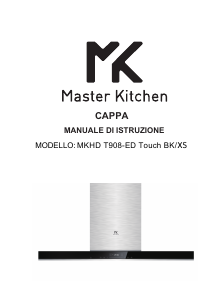 Manuale Master Kitchen MKHD T908-ED Touch BK Cappa da cucina