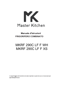 Manuale Master Kitchen MKRF 290C LF F XS Frigorifero-congelatore