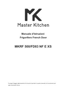 Manuale Master Kitchen MKRF 500/FD83 NF E XS Frigorifero-congelatore