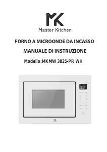 Manuale Master Kitchen MKMW 3825-PR WH Microonde