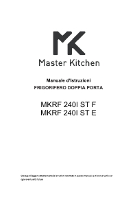 Manuale Master Kitchen MKRF 240I ST E Frigorifero-congelatore