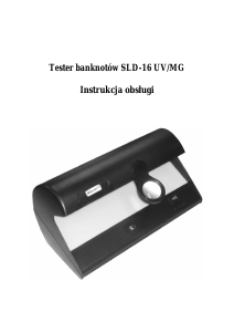 Instrukcja Glover SLD-16 UV/MG Tester do banknotów